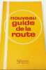 Nouveau Guide de la Route. 