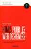 HTML5 pour les web designers. Keith Jeremy  Zeldman Jeffrey  Robert Charles