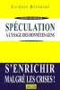 Spéculation à l'usage des honnêtes gens. Dutertre Jacques