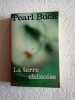 La terre chinoise. Pearl Buck