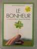 Le bonheur. Eckart Von Hirschhausen