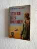 Terre des hommes. A. De Saint Exupery