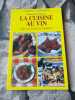 La Cuisine au vin. Francine Claustres