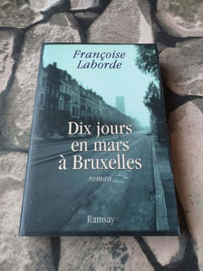 Dix Jours En Mars A Bruxelles
