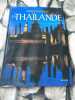 La Thaïlande. Goodman Jim
