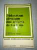 L'éducation physique des enfants de 3 à 7 ans. J. BANDET M. Abbadie