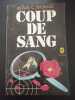 Coup de sang. Louis C. Thomas