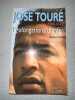 Prolongations d'enfer - Autobiographie. Touré José