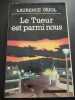 Le tueur est parmi nous. Oriol Laurence