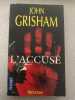 L'accusé. John Grisham  Patrick Berthon