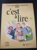 C'est à lire CE1 - Livre de l'élève - Ed.1991. Babin Norbert  Costa Raymonde  Salles Lucette