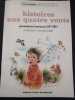 Histoires aux quatre vents - lectures CP CE1. 