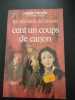 Les Heritiers De L'avenir - Cent Un Coups De Canons. Henri Troyat