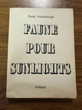 Faune pour sunlights. David Attenborough