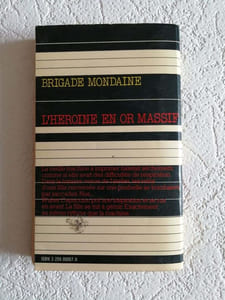 Brigade mondaine 6 : l'héroine en or massif