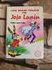 Les bons trucs de Jojo lapin : Collection : Bibliothèque rose. Enid Blyton  Jeanne Hives