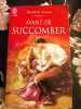 Avant de succomber. Logan Kimberly