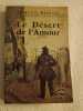 Le d&eacute;sert de l'amour. Fran&ccedil;ois Mauriac