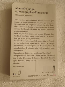 Autobiographie d'un amour. Alexandre Jardin