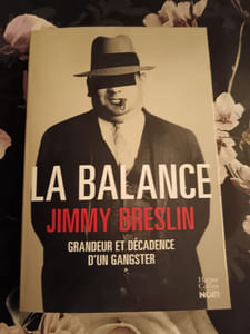 La balance: Grandeur et décadence d'un gangster