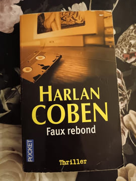 Faux rebond. Coben Harlan