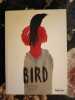 Bird. Chan Crystal S.  Marmiesse Pierre