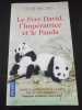 Le pere David l'imperatrice et le panda. Freches Jose