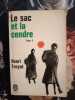 Le sac et la cendre. Henri Troyat