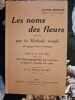 Les mons des fleurs par la methode simple. GASTON BONHEUR