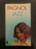 Jazz. PAGNOL