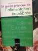 Le guide pratique de l'alimentation équilibrée. Jean-Pierre Ruasse