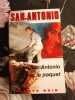 San antonio met le paquet. San Antonio