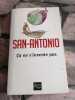 Ca ne s'invente pas. San-Antonio