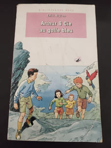Arthur & Cie au golfe bleu