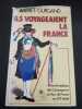 Ils voyageaient la France : Vie et traditions des Compagnons du Tour de France au XIX siècle. Pierre Barret  Noël Gurgand