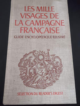 Les Mille Visages De La Campagne Française Guide Encyclopédique Illustré. undefined