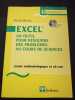 Excel Un Outil Pour Resoudre Des Problemes Au Cours De Sciences. Guide Methodologique Avec Cd-Rom. Mincke Michel