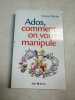 Ados comment on vous manipule. Malher Viviane