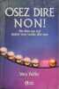 Osez dire non. Pieffer Véra