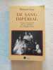 De Sang Imperial. L'histoire Extraordinaire De La Survie Du Tsarévitch. Gray Michael