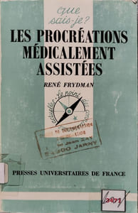 Les procreations medicalement assistees