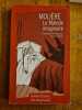 LE MALADE IMAGINAIRE. Molière