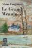 Le grand meaulnes. Alain Fournier