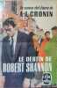 Le destin de Robert Shannon. 