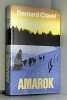 Amarok. Bernard Clavel