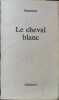 Le chavel blanc. Simenon