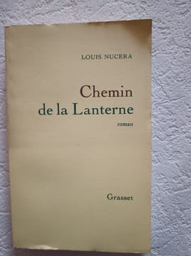 CHEMIN DE LA LANTERNE. Nucéra Louis