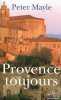 Provence toujours. Peter Mayle