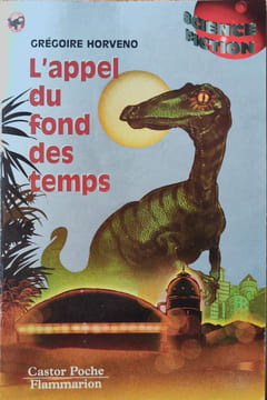 L'appel du fond des temps. Gregoire Horveno