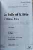 Oeuvres & Themes: La Belle et la bete et L'oiseau bleu. Blanchot Maurice